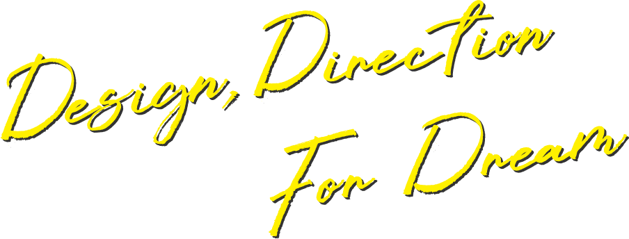 Design Direction For Dream